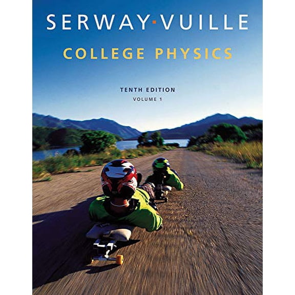 Pre-Owned College Physics, Volume 1 (Hardcover) 1285737032 9781285737034