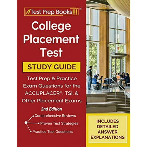 Pre-Owned College Placement Test Prep: College Placement Test Study Guide and Practice Questions [2nd Edition] (Paperback) 1628459506 9781628459500