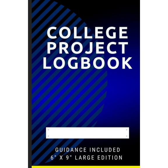 College Project Logbook: An easy to use step by step College Project Book with support and guidance., (Paperback)