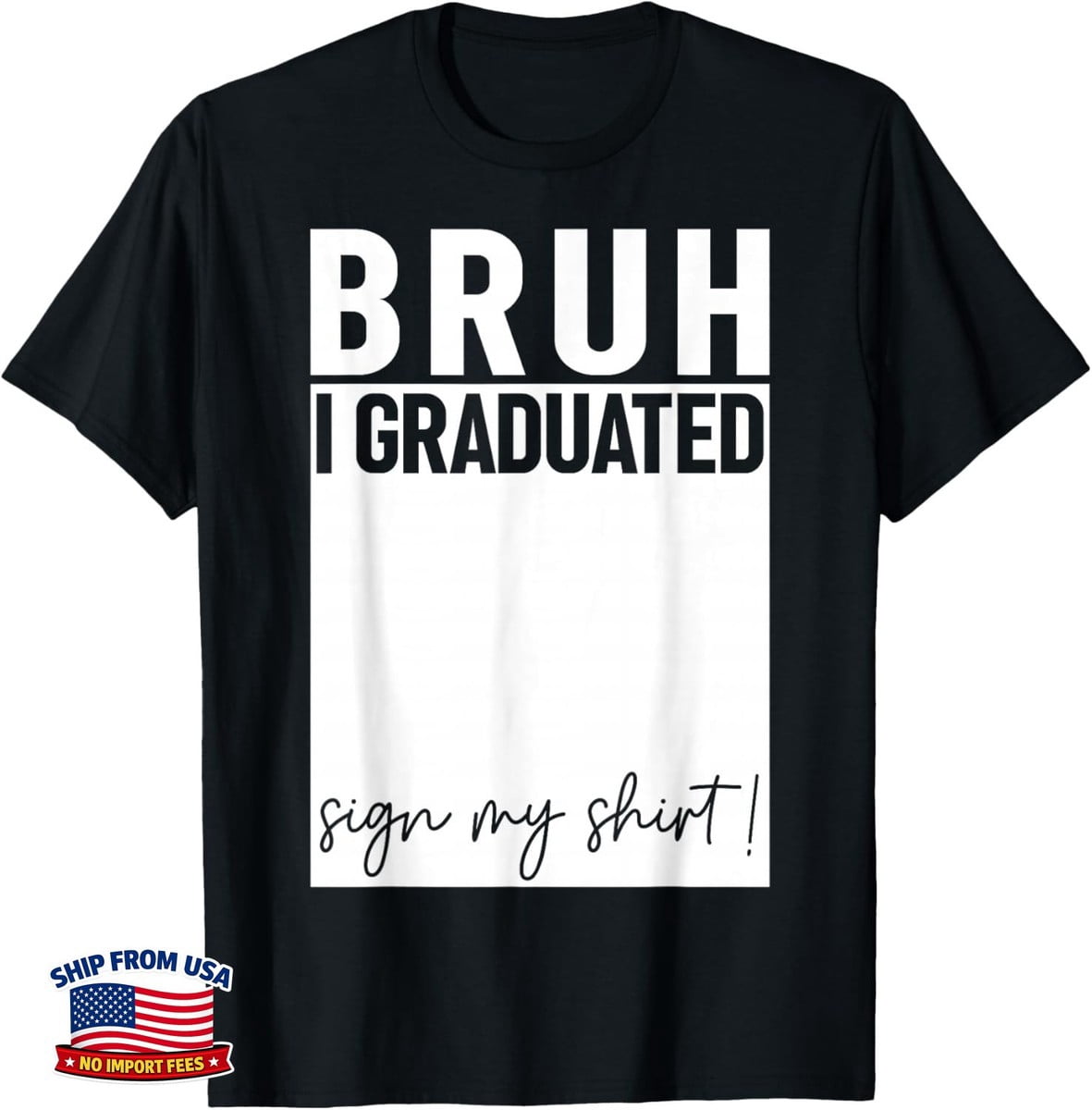 College School Graduation I Graduated Sign My Gift Unisex Design T ...