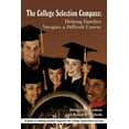 thumbnail image 1 of College Selection Compass : Helping Families Navigate a Difficult Course, 1 of 1