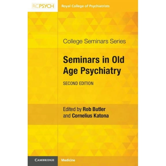 College Seminars Seminars in Old Age Psychiatry, (Paperback)