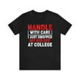 thumbnail image 1 of College Send-Off Tee  Funny Parenting Shirt for Empty Nesters College-Bound, 1 of 12