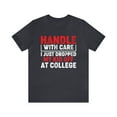thumbnail image 1 of College Send-Off Tee  Funny Parenting Shirt for Empty Nesters College-Bound, 1 of 12