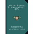 thumbnail image 1 of College Sermons By Benjamin Jowett (1896) (Paperback), 1 of 1