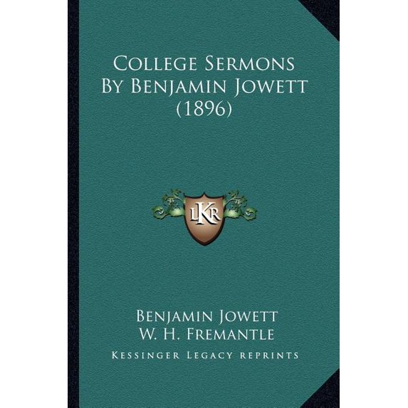 College Sermons By Benjamin Jowett (1896) (Paperback)