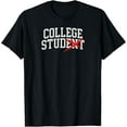 thumbnail image 1 of College Student Stud Arched College Font Funny T-Shirt mens t shirt，black，women，funny，misfits，men，journey，t-shirt, 1 of 4