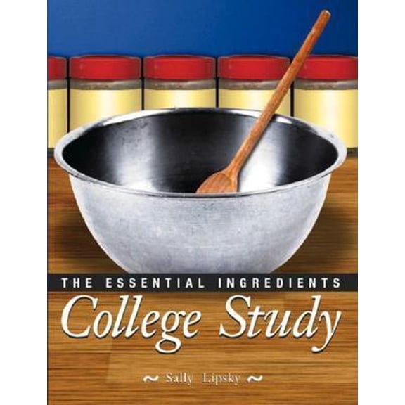 Pre-Owned College Study: The Essential Ingredients (Paperback) 0130488364 9780130488367