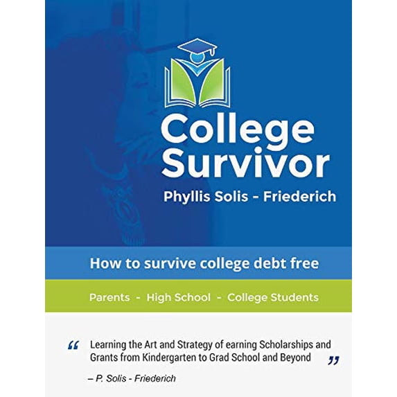 Pre-Owned College Survivor: Learning the Art and Strategy of Earning Scholarships and Grants Paperback