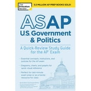 College Test Preparation: ASAP U.S. Government & Politics: A Quick-Review Study Guide for the AP Exam (Paperback)