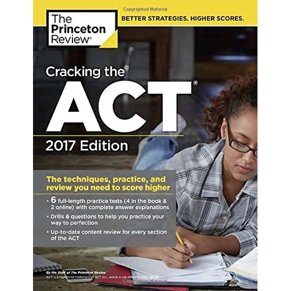 Pre-Owned Cracking the ACT with 6 Practice Tests, 2017 Edition: The Techniques, Practice, and Review You Need to Score Higher (College Test Preparation), 9781101920527, 1101920521, Paperback, Csm edition