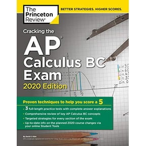 Pre-Owned Cracking the AP Calculus BC Exam, 2020 Edition: Practice Tests & Proven Techniques to Help You Score a 5 (Paperback) 0525568166 9780525568162
