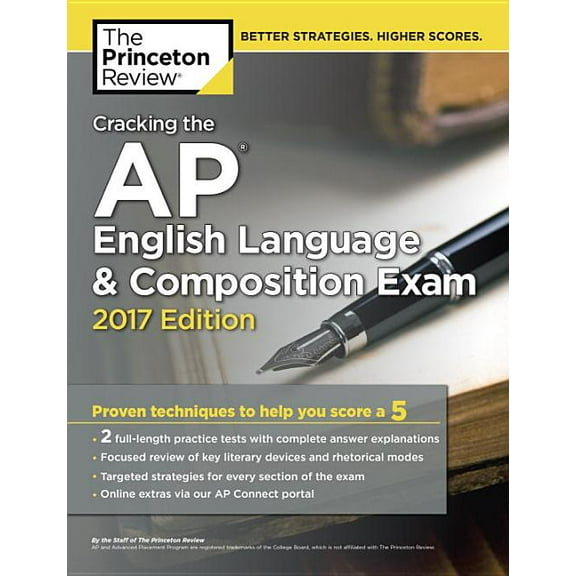Pre-Owned College Test Preparation: Cracking the AP English Language & Composition Exam, 2017 Edition: Proven Techniques to Help You Score a 5 (Paperback)
