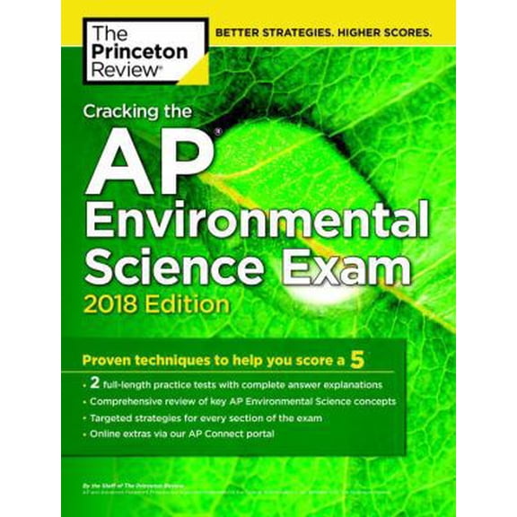 Pre-Owned Cracking the AP Environmental Science Exam, 2018 Edition: Proven Techniques to Help You Score a 5 (College Test Preparation) (Paperback) 1524710083 9781524710088