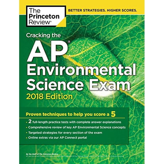 Pre-Owned Cracking the AP Environmental Science Exam, 2018 Edition: Proven Techniques to Help You Score a 5 (College Test Preparation) (Paperback) 1524710083 9781524710088