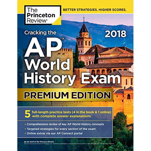 Pre-Owned Cracking the AP World History Exam 2018, Premium Edition (Paperback) 1524710202 9781524710200
