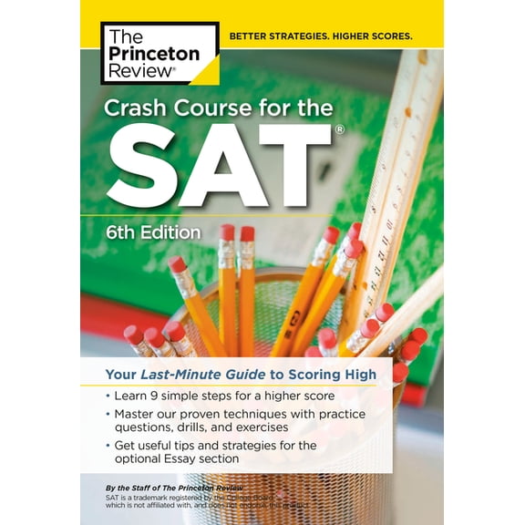 College Test Preparation: Crash Course for the Sat, 6th Edition: Your Last-Minute Guide to Scoring High (Paperback)