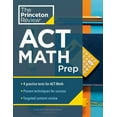 thumbnail image 1 of College Test Preparation Princeton Review ACT Math Prep: 4 Practice Tests + Review + Strategy for the ACT Math Section, (Paperback), 1 of 1