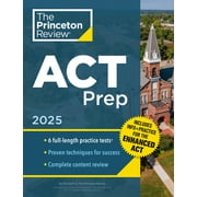 College Test Preparation Princeton Review ACT Prep, 2025 6 Practice Tests + Content Review, Plus Info & Practice for the New Enhanced ACT, Paperback