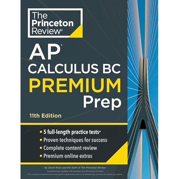 Pre-Owned Princeton Review AP Calculus BC Premium Prep, 11th Edition: 5 Practice Tests + Digital Practice Online + Content Review (Paperback) 0593517598 9780593517598