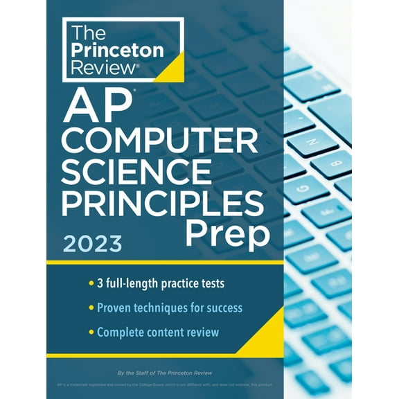 Pre-Owned College Test Preparation: Princeton Review AP Computer Science Principles Prep, 2023: 3 Practice Tests + Complete Content Review + Strategies & Techniques (Paperback)
