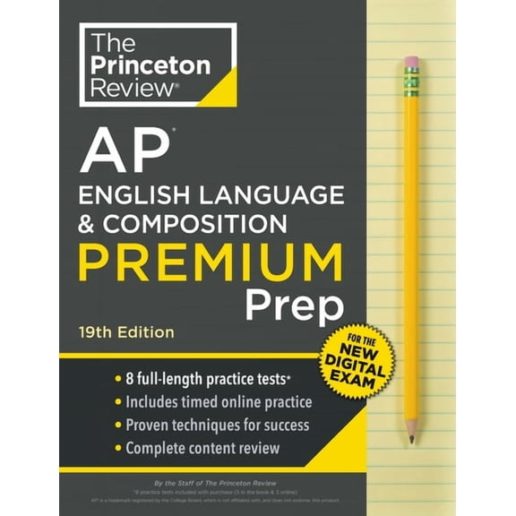 Pre-Owned College Test Preparation Princeton Review AP English Language & Composition Premium Prep, 19th Edition: 8 Practice Tests + Digital Practice Onlin, (Paperback)