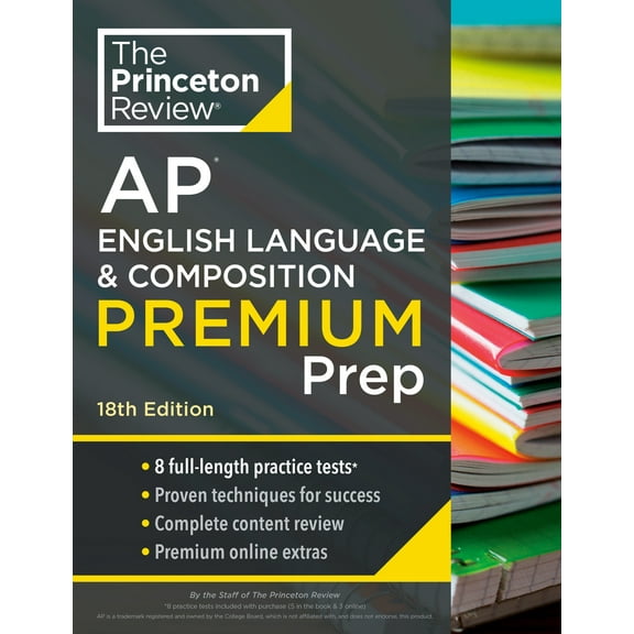 Pre-Owned Princeton Review AP English Language & Composition Premium Prep, 18th Edition: 8 Practice Tests + Complete Content Review + Strategies & Techniques (Paperback) 0593517075 9780593517079