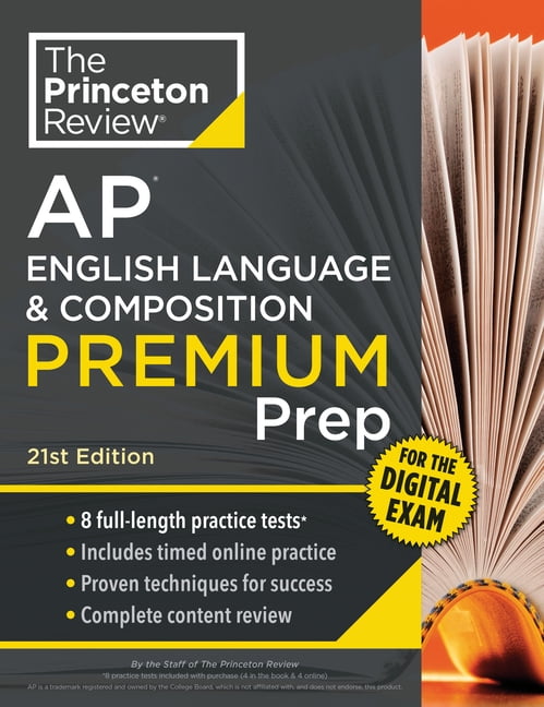 College Test Preparation Princeton Review AP English Language & Composition Premium Prep, 21st Edition: 8 Practice Tests + Digital Practice Onlin, (Paperback)