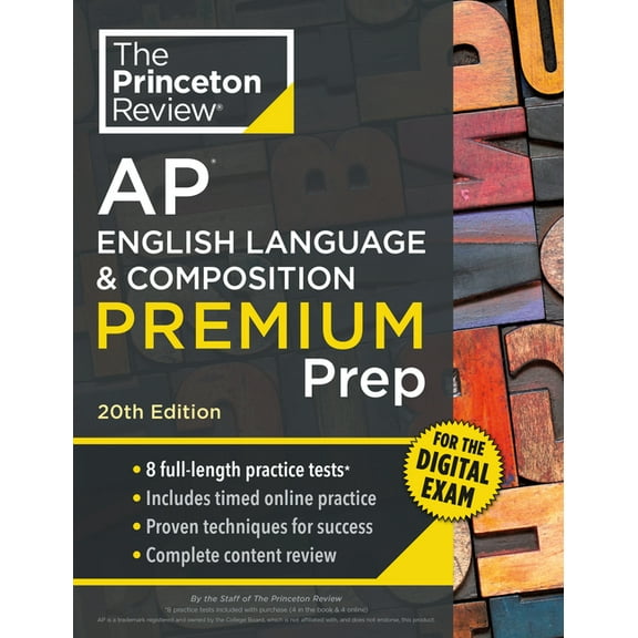 College Test Preparation Princeton Review AP English Language & Composition Premium Prep, 20th Edition: 8 Practice Tests + Digital Practice O, (Paperback)