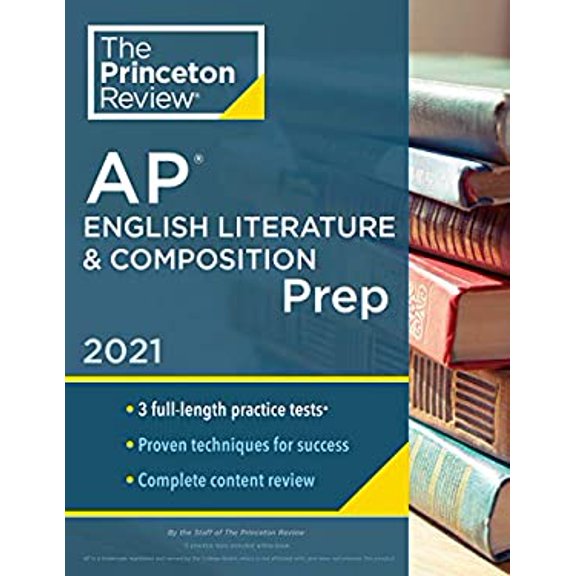 Pre-Owned Princeton Review AP English Literature & Composition Prep, 2021: Practice Tests + Complete Content Review + Strategies & Techniques (Paperback) 0525569537 9780525569534