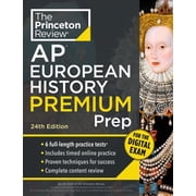 College Test Preparation Princeton Review AP European History Premium Prep, 24th Edition 6 Practice Tests + Digital Practice Online + Content Re, Paperback