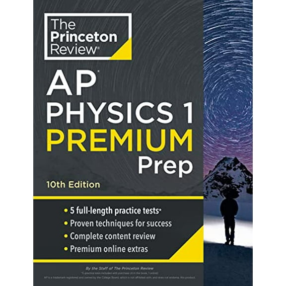 Pre-Owned Princeton Review AP Physics 1 Premium Prep, 10th Edition: 5 Practice Tests   Complete Content Review   Strategies & Techniques (Paperback) 059351680X 9780593516805