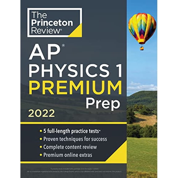 Pre-Owned Princeton Review AP Physics 1 Premium Prep, 2022: 5 Practice Tests + Complete Content Review + Strategies & Techniques (Paperback) 0525570691 9780525570691