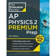 College Test Preparation Princeton Review AP Physics 2 Premium Prep, 11th Edition 4 Practice Tests + Digital Practice Online + Content Review, Paperback