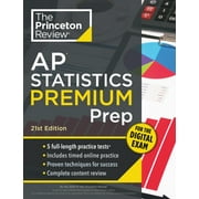 College Test Preparation Princeton Review AP Statistics Premium Prep, 21st Edition 5 Practice Tests + Digital Practice Online + Content Review, Paperback