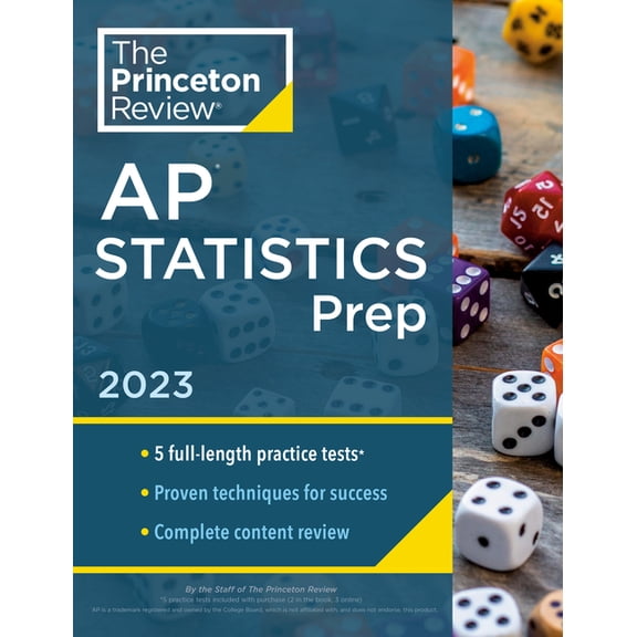 Pre-Owned College Test Preparation: Princeton Review AP Statistics Prep, 2023: 5 Practice Tests + Complete Content Review + Strategies & Techniques (Paperback)