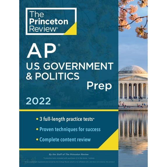 College Test Preparation: Princeton Review AP U.S. Government & Politics Prep, 2022: Practice Tests + Complete Content Review + Strategies & Techniques (Paperback)