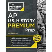 College Test Preparation Princeton Review AP U.S. History Premium Prep, 25th Edition 6 Practice Tests + Digital Practice Online + Content Review, Paperback