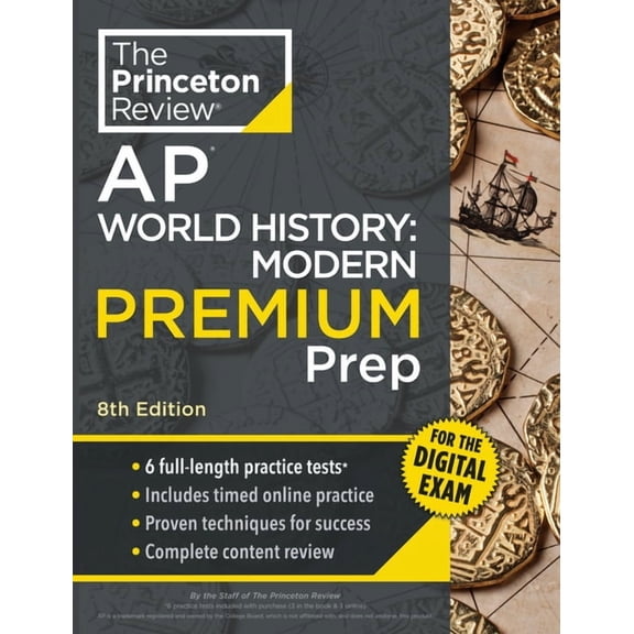 College Test Preparation Princeton Review AP World History: Modern Premium Prep, 8th Edition: 6 Practice Tests + Digital Practice Online + Conten, (Paperback)