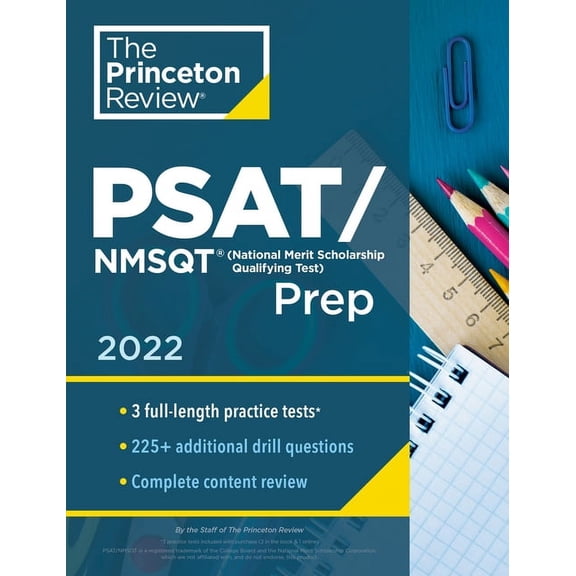 Pre-Owned College Test Preparation: Princeton Review PSAT/NMSQT Prep, 2022 : 3 Practice Tests + Review & Techniques + Online Tools (Paperback)