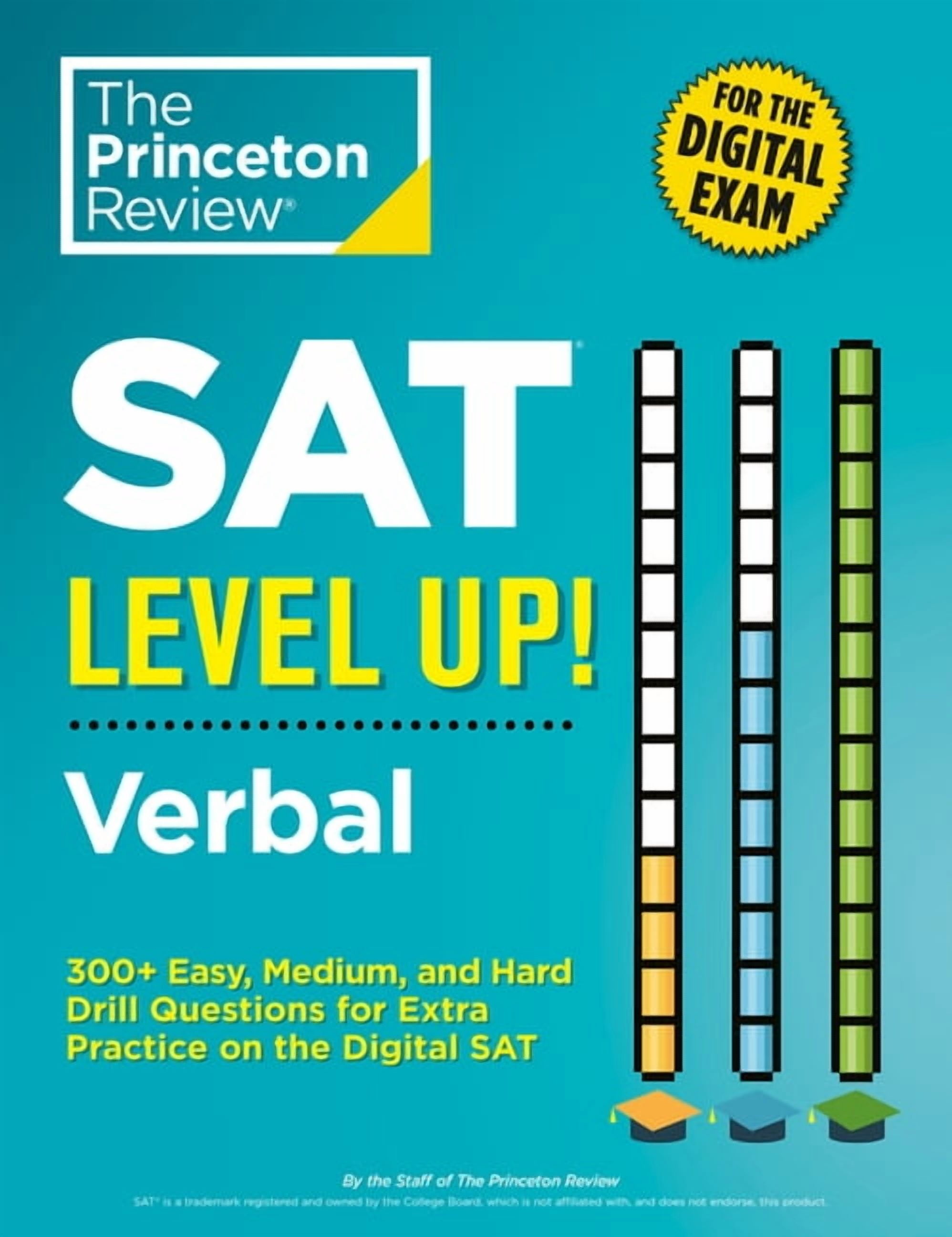College Test Preparation SAT Level Up! Verbal: 300+ Easy, Medium
