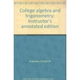 thumbnail image 1 of Pre-Owned College algebra and trigonometry: Instructor's annotated edition Paperback, 1 of 1