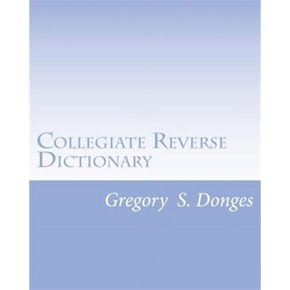 Collegiate Reverse Dictionary (Paperback)