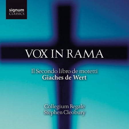 Collegium Regale - Vox in Rama - Music & Performance - CD