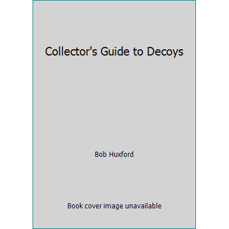 Collector's Guide to Decoys [Paperback - Used]