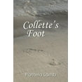 thumbnail image 1 of Collette's Foot, (Paperback), 1 of 1