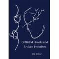 thumbnail image 1 of Collided Hearts and Broken Promises, (Paperback), 1 of 1