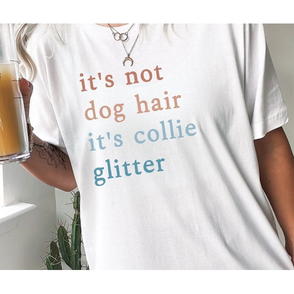 Collie Shirt, Collie Gift, Border Collie Gift, Border Collie T-Shirt, Collie Dog Lover, Puppy Tee, Rough Collie Dog, Dog Mom All Size S-5Xl