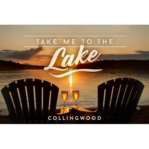 Collingwood, Ontario, Canada, Take Me to the Lake, Sunset View, Sentiment (9x12 Wall Art Print, Home Decor)