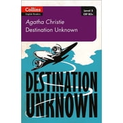 Collins Agatha Christie ELT Readers Destination Unknown B2+ Level 5, Paperback